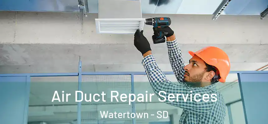  Air Duct Repair Services Watertown - SD