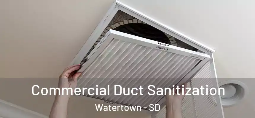  Commercial Duct Sanitization Watertown - SD