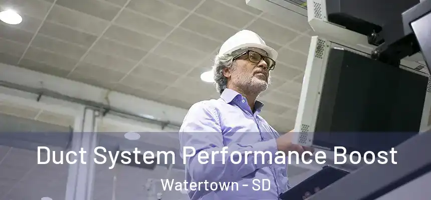 Duct System Performance Boost Watertown - SD
