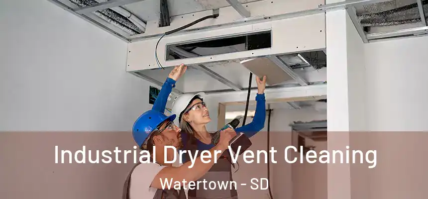  Industrial Dryer Vent Cleaning Watertown - SD