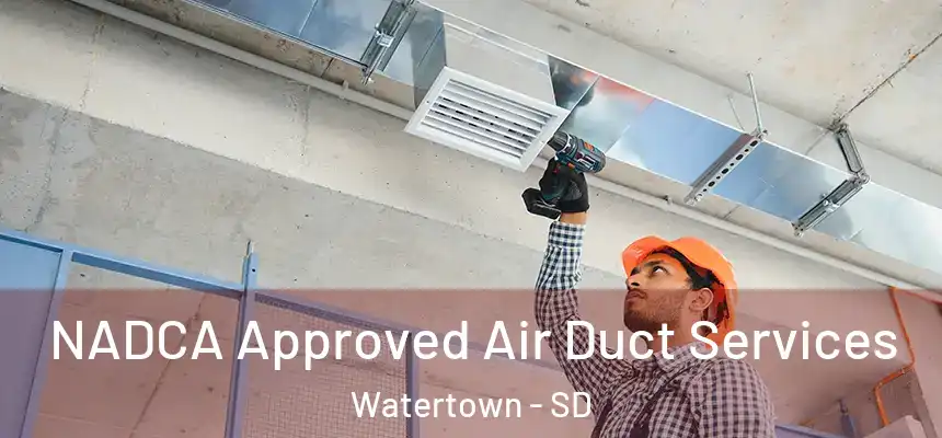 NADCA Approved Air Duct Services Watertown - SD